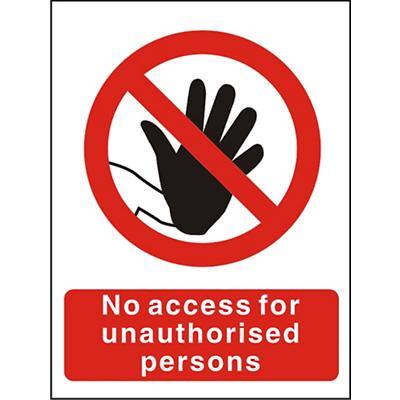 Prohibition Sign No Access for Unauthorised Persons PVC 15 x 20 cm