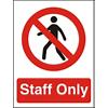Prohibition Sign Staff Only Self Adhesive PVC 15 x 20 cm