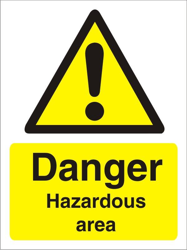 Warning Sign Hazardous Area Adhesive Vinyl 15 x 20 cm
