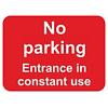 Prohibition Sign No Parking Entrance in Constant Use PVC 40 x 30 cm
