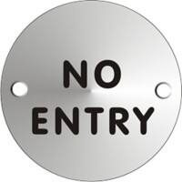 Office Sign No Entry Aluminium Silver 72mm Diameter 