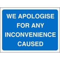 Information Sign Apologise Inconvenience Freestanding PVC (Polyvinyl Chloride) 45 x 60 cm
