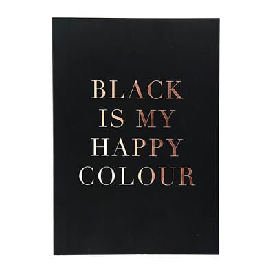 GO STATIONERY Notebook with Black is my Happy Colour Slogan Glued A5