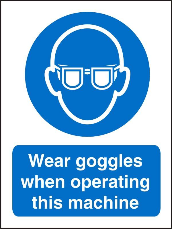 Mandatory Sign Wear Goggles with this Machine Adhesive Vinyl 20 x 15 cm