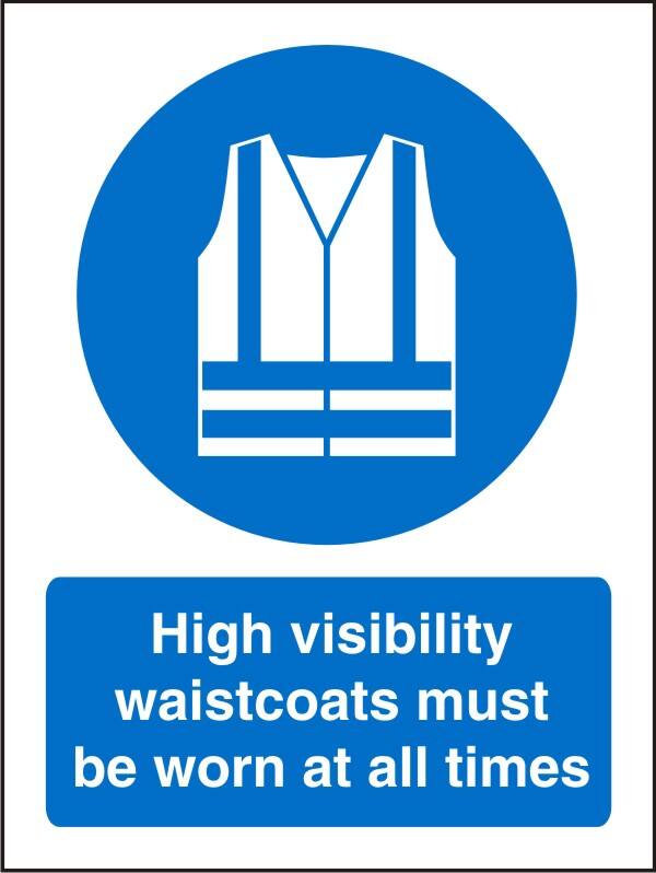 Mandatory Sign High Vis Waistcoats Worn At All Times Adhesive Vinyl 30 x 20 cm