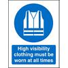 Mandatory Sign High Vis Clothing Must Be Worn Self Adhesive Plastic Blue, White 30 x 20 cm