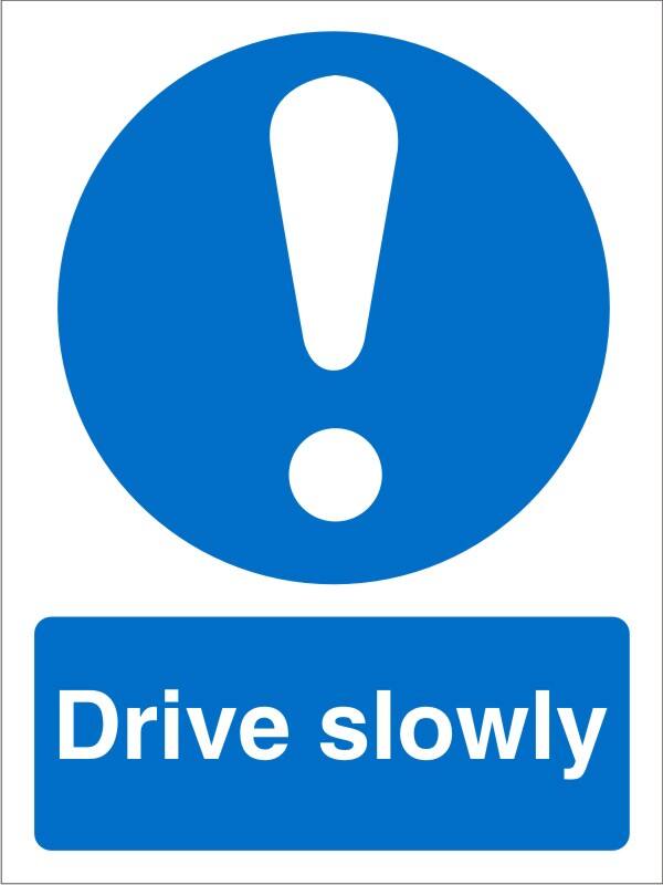 Mandatory Sign Drive Slow Adhesive Vinyl 20 x 15 cm