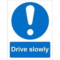 Mandatory Sign Drive Slow Plastic 20 x 15 cm
