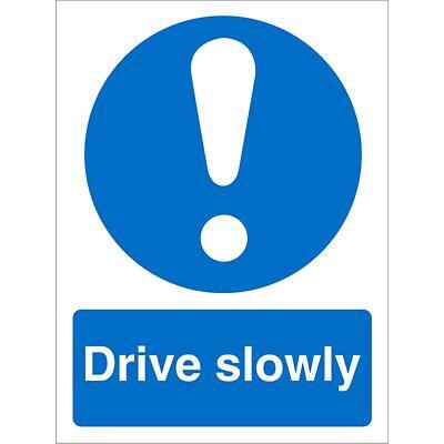 Mandatory Sign Drive Slow Plastic Blue, White 30 x 20 cm