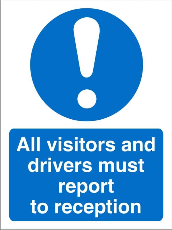 Mandatory Sign Visitors and Drivers Report to Reception Adhesive Plastic 20 x 15 cm