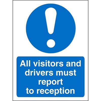 Mandatory Sign Visitors and Drivers Report to Reception Plastic 30 x 20 cm