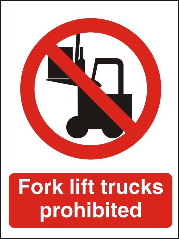 Warning Sign No Fork Lift Adhesive Vinyl 30 x 20 cm