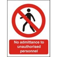 Prohibition Sign No Admittance to Unauthorised Personnel Vinyl 40 x 30 cm
