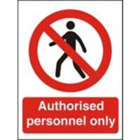 Prohibition Sign Authorised Only Vinyl 20 x 15 cm