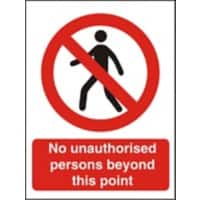 Prohibition Sign No Unauthorised Persons Beyond This Point Self Adhesive Plastic 30 x 20 cm