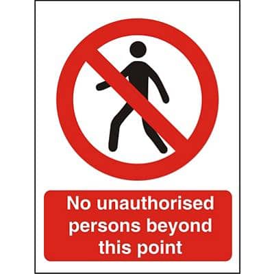 Prohibition Sign No Unauthorised Persons Beyond This Point Plastic 40 x 30 cm