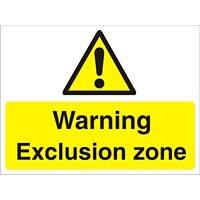 Warning Sign Exclusion Zone PVC 30 x 40 cm