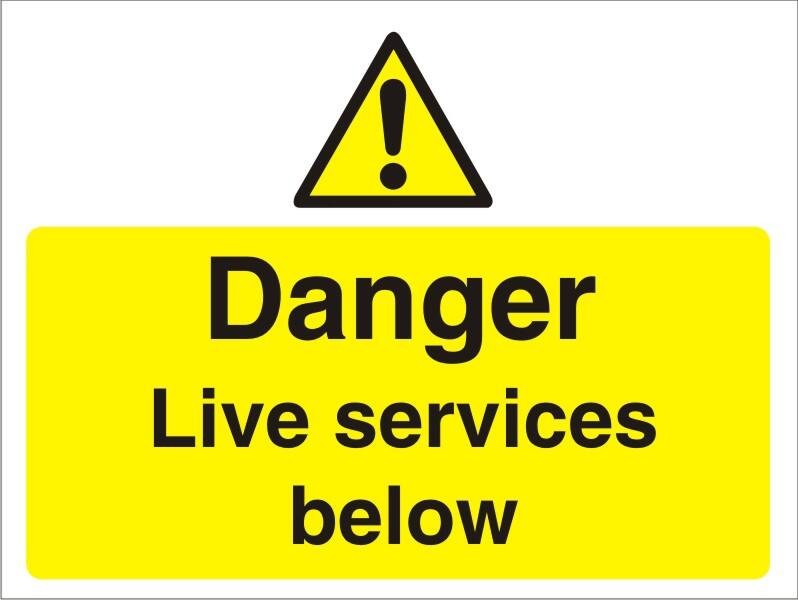 Warning Sign Live Services Freestanding PVC (Polyvinyl Chloride) 30 x 40 cm