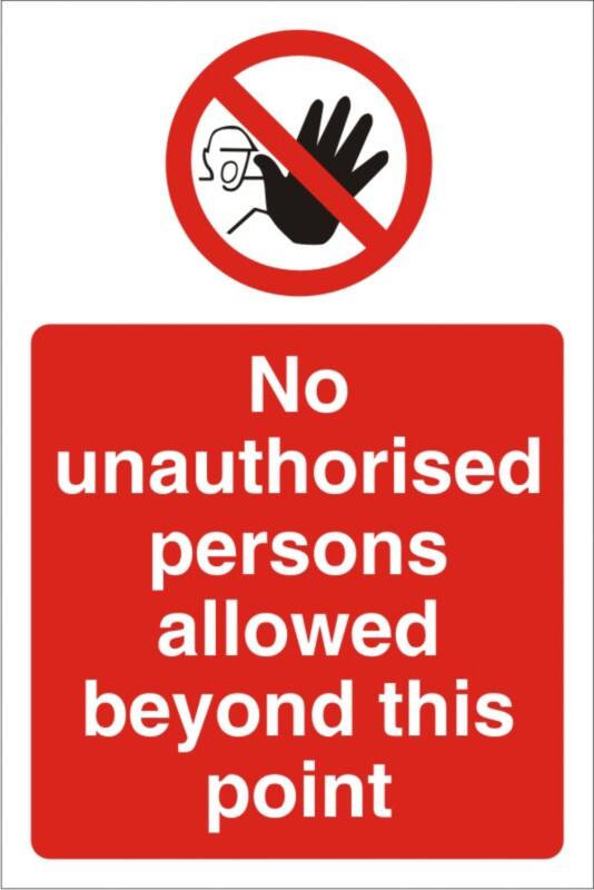 Warning Sign No Unauthorised Persons Freestanding Corrugated Board 60 x 40 cm
