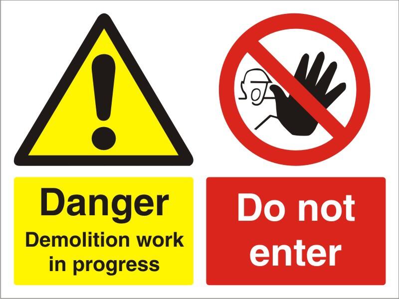 Warning Sign Demolition Freestanding PVC (Polyvinyl Chloride) 45 x 60 cm