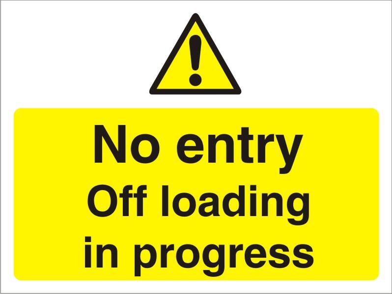 Warning Sign Off Loading Freestanding PVC (Polyvinyl Chloride) 30 x 40 cm