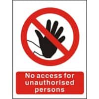 Prohibition Sign No Access for Unauthorised Persons PVC 15 x 20 cm