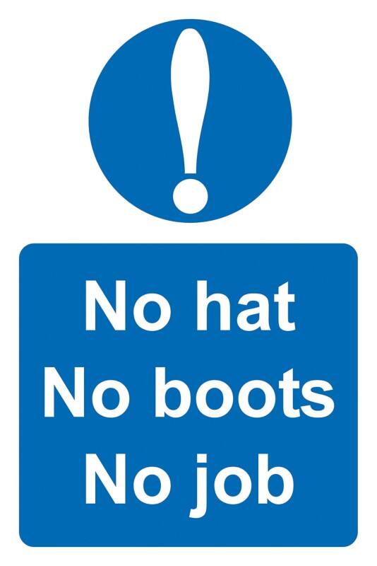 Mandatory Sign No Hat, No Boots… Wall Mounted PVC (Polyvinyl Chloride) 30 x 20 cm
