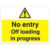 Warning Sign Off Loading Fluted Board 45 x 60 cm