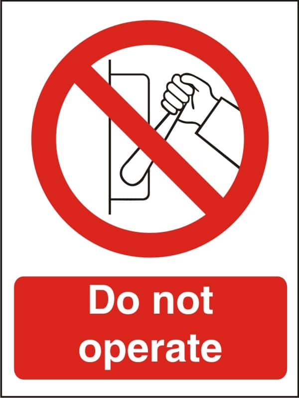 Warning Sign Do Not Operate Adhesive Vinyl 20 x 15 cm