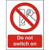 Prohibition Sign Do Not Switch On Vinyl 20 x 15 cm