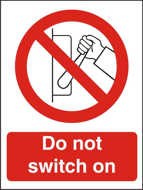 Warning Sign Do Not Switch On Adhesive Vinyl 30 x 20 cm