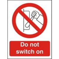 Prohibition Sign Do Not Switch On Plastic 20 x 15 cm