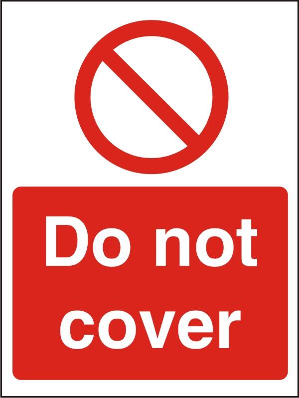 Warning Sign Do Not Cover Adhesive Vinyl 30 x 20 cm